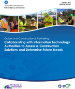 Guide for eConstruction  Partnering Collaborating with Information Technology Authorities to Assess eConstruction Solutions and Determine Future Needs