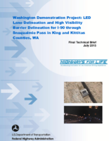 Washington Demonstration Project LED Lane Delineation and High Visibility Barrier Delineation for I90 through Snoqualmie Pass in King and Kittitas Counties WA