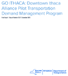 GO ITHACA Downtown Ithaca Alliance Pilot Transportation Demand Management Program