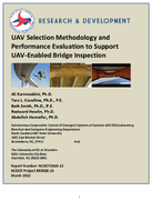 UAV Selection Methodology and Performance Evaluation to Support UAVEnabled Bridge Inspection