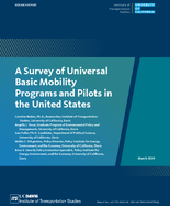 A Survey of Universal Basic Mobility Programs and Pilots in the United States