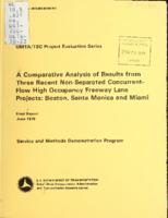 Comparative Analysis of Results from Three Recent NonSeparated ConcurrentFlow High Occupancy Freeway Lane Projects Boston Santa Monica and Miami