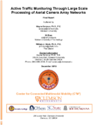 Active Traffic Monitoring Through Large Scale Processing of Aerial Camera Array Networks