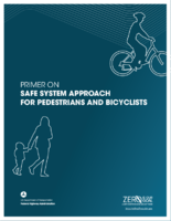 Primer on Safe System Approach for Pedestrians and Bicyclists