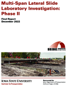 MultiSpan Lateral Slide Laboratory Investigation Phase II