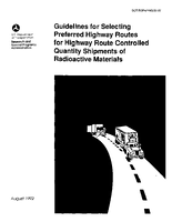 Guidelines for Selecting Preferred Highway Routes for Highway Route Controlled Quantity Shipments of Radioactive Materials