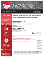 Modeling Driver Behavior and Aggressiveness Using Biobehavioral Methods Phase III