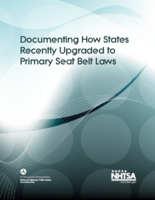 Documenting How States Recently Upgraded to Primary Seat Belt Laws