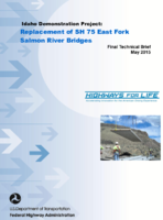 Idaho Demonstration Project Replacement of SH 75 East Fork Salmon River Bridges