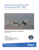 Unmanned Aircraft System UAS service demand 2015  2035  literature review  projections of future usage technical report version 10  February 2014