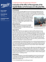 Evaluation of the Effect of Homogeneity of the Asphalt Binder on Performance of a Recycled Mix Summary