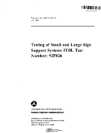 Testing of small and large sign support systems FOIL test number  92F026