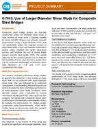 Use of LargerDiameter Shear Studs for Composite Steel Bridges Project Summary