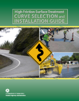 High Friction Surface Treatment Curve Selection and Installation Guide