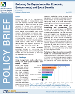Reducing Car Dependence Has Economic Environmental and Social Benefits Policy Brief