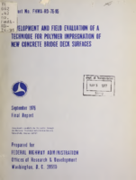 Development and field evaluation of a technique for polymer impregnation of new concrete bridge deck surfaces