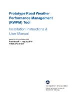 Prototype road weather performance management RWPM tool installation instructions  user manual