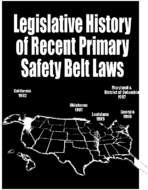 Legislative History of Recent Primary Safety Belt Laws