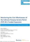 Monitoring the Cost Effectiveness of the Caltrans Freeway Service Patrol FSP SB 1 Funded Expansion