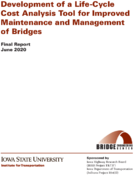 Development of a LifeCycle Cost Analysis Tool for Improved Maintenance and Management of Bridges