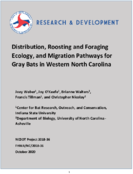Distribution Roosting and Foraging Ecology and Migration Pathways for Gray Bats in Western North Carolina