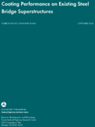 Coating Performance on Existing Steel Bridge Superstructures