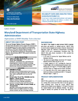 Case Study Maryland Department of Transportation State Highway Administration Implementation of SHRP2 Reliability Tools in Maryland
