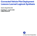 Connected Vehicle Pilot Deployment Lessons Learned Logbook Synthesis