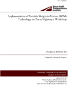 Implementation of Portable WeighinMotion WIM Technology on Texas Highways Workshop