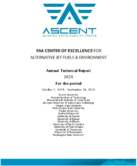 FAA Center of Excellence Alternative Jet Fuels  Environment Annual Technical Report 2019 For the Period October 1 2019  September 30 2020
