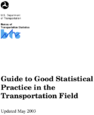 Guide to Good Statistical Practice in the Transportation Field