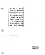 Manual and Specifications for the Manufacture Display and Erection of US Standard Road Markers and Signs