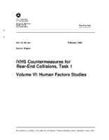 IVHS Countermeasures For RearEnd Collisions Task 1 Volume Vi Human Factors Studies Interim Report