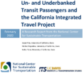 Un and Underbanked Transit Passengers and the California Integrated Travel Project
