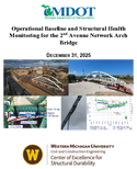 Operational Baseline and Structural Health Monitoring for the 2nd Avenue Network Arch Bridge