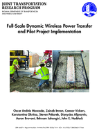 FullScale Dynamic Wireless Power Transfer and Pilot Project Implementation