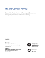 PEL and Corridor Planning State of the Practice Review of Planning and Environment Linkages Implementation in Corridor Planning