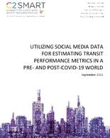 Utilizing Social Media Data for Estimating Transit Performance Metrics in A Pre and PostCovid19 World