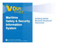 Maritime safety  security information system  enabling global maritime situational awareness