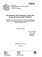 Greenhouse Gas Emissions in the LifeCycle of Carrots and Tomatoes Methods Data and Results from a Study of the Types and Amounts of Carrots and Tomatoes Consumed in Sweden With Arable Land Use