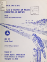 Effects of highways on wildlife populations and habitats  Phase I  selection and evaluation of procedures  interim report