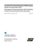 LongTerm Pavement Performance LTPP Program Specific Pavement Studies SPS Development of Experiment Design SPS12 Portland Cement Concrete Pavement Preservation Study