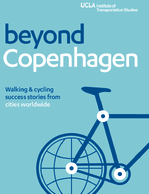 Beyond Copenhagen Walking and Cycling Success Stories from Cities Worldwide