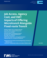 Job Access Agency Cost and VMT Impacts of Offering Microtransit Alongside Fixedroute Transit