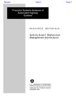 Precursor Systems Analyses of Automated Highway Systems Activity Area E Malfunction Management and Analysis