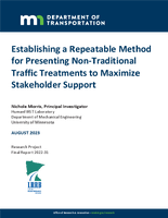 Establishing a Repeatable Method for Presenting Nontraditional Traffic Treatments to Maximize Stakeholder Support