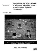 Institutional and policy issues in adopting advanced public transportation systems technology