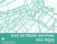 Bike Network Mapping Idea Book