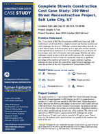 Complete Streets Construction Cost Case Study 300 West Street Reconstruction Project Salt Lake City UT
