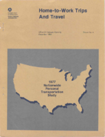 HometoWork Trips and Travel 1977 Nationwide Personal Transportation Study Report 4